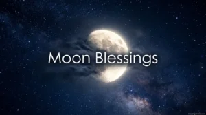 Moon Blessings