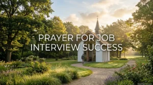 Prayer for Job Interview Success